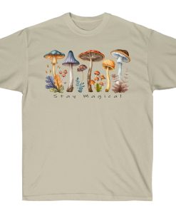 Stay Magical Cotton Shirt | Multiple Colors | Perfect Nature Lover Gift with Cottagecore and Goblincore Aesthetic