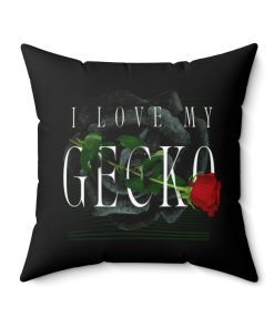 I Love My Gecko Rose Square Pillow