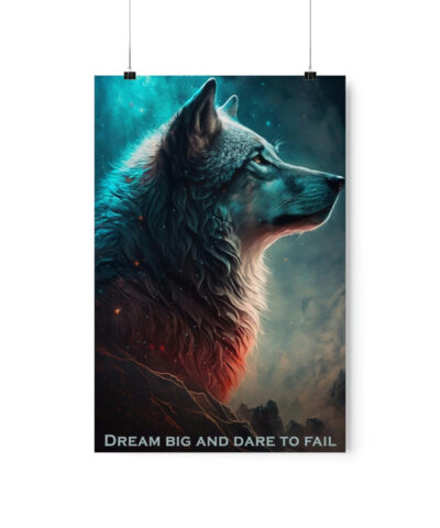 43138 113 400x480 - Wolf Inspirations - Dream Big and Dare to Fail - Premium Matte Vertical Posters