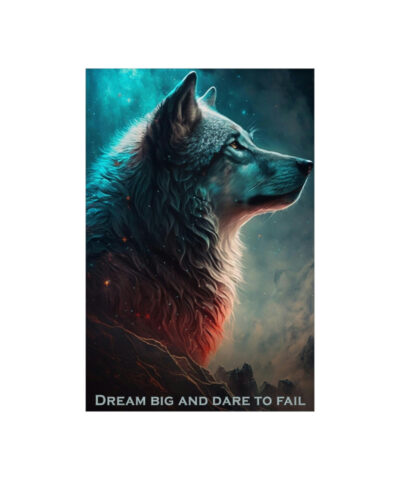 43138 114 400x480 - Wolf Inspirations - Dream Big and Dare to Fail - Premium Matte Vertical Posters