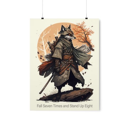 Wolf Inspirations – Fall Seven Times and Get Up Eight – Premium Matte Vertical Posters