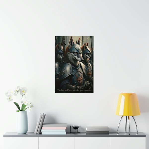 Wolf Inspirations – The Lone Wolf Dies But the Pack Survives – Premium Matte Vertical Posters