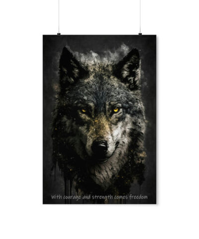 43147 152 400x480 - Wolf Inspirations - With Courage and Strength Comes Freedom - Premium Matte Vertical Posters