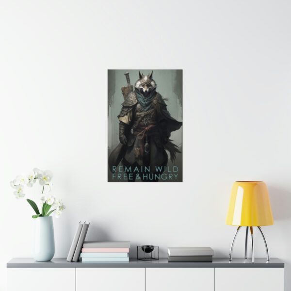 Wolf Inspirational Quotes – Remain Wild, Free, and Hungry – Premium Matte Vertical Posters