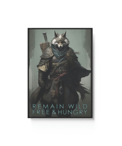 76903 682 400x480 - Wolf Inspirational Quotes - Remain Wild, Free, and Hungry - Hard Backed Journal
