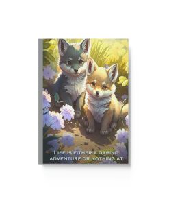 Wolf Inspirations – Life is Either a Daring Adventure or Nothing At All – Hard Backed Journal
