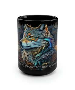 Mom Mug – “Mama Wolf: fierce protector and unconditional love” – 15 oz Coffee Mug – Mother’s Day Gift, Mom Birthday Gift, Mama Gift, Best Mom
