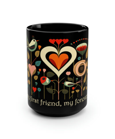88132 621 400x480 - Mid-Century Modern Mom Mug - "Mom, my first friend, my forever friend" - 15 oz Coffee Mug - Mother's Day Gift, Mom Birthday Gift, Mama Gift, Best Mom