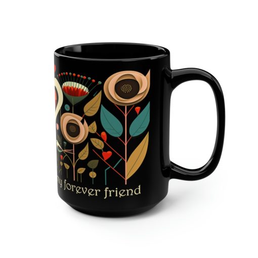 Mid-Century Modern Mom Mug – “Mom, my first friend, my forever friend” – 15 oz Coffee Mug – Mother’s Day Gift, Mom Birthday Gift, Mama Gift, Best Mom