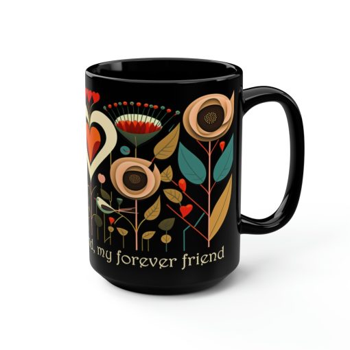 Mid-Century Modern Mom Mug – “Mom, my first friend, my forever friend” – 15 oz Coffee Mug – Mother’s Day Gift, Mom Birthday Gift, Mama Gift, Best Mom