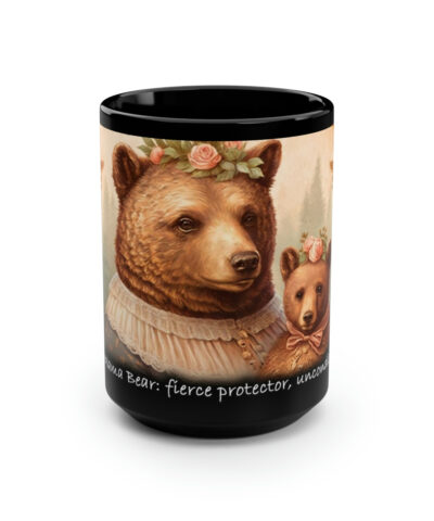 88132 756 400x480 - Mom Coffee Mug - "Mama bear: fierce protector and unconditional love" - 15 oz Coffee Mug - Mother's Day Gift, Mom Birthday Gift, Mama Gift, Best Mom