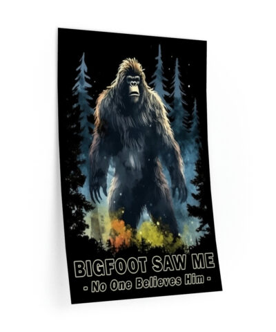 33760 400x480 - Bigfoot Saw Me But No One Believes Him | Removeable Repositionable Wall Decal | Perfect Hiking Camping Backpacking Gift
