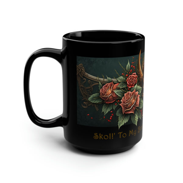Viking Saying | “Skol!’ To My Brave and Fierce Mother” | 15 oz Coffee Mug