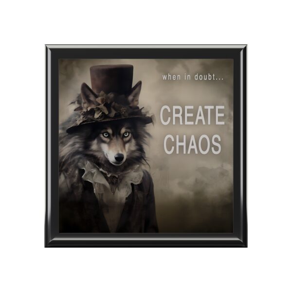 When in Doubt… Create Chaos Wolf Businesswoman Quote Jewelry Keepsake Trinkets Box