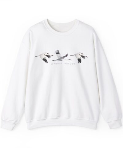 “Whoop Whoop” Whooping Crane Sweatshirt