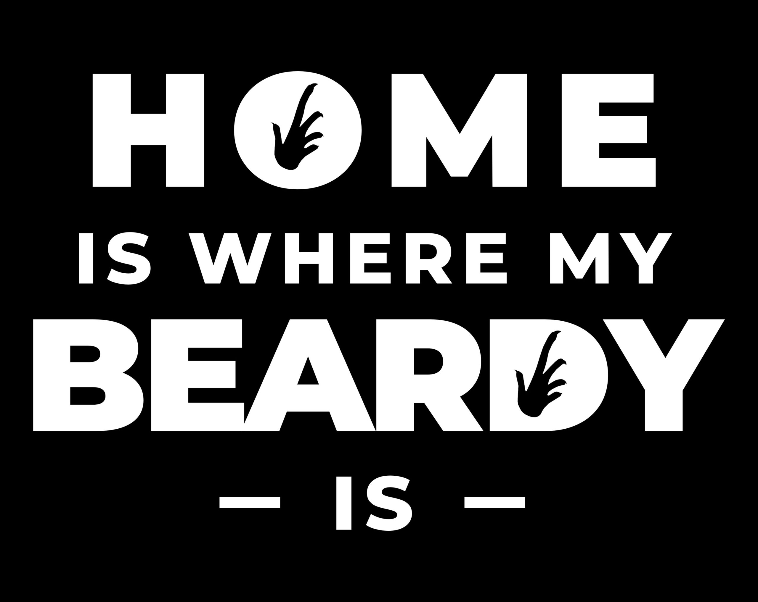 Home is Where My Beardy Is Shirt
