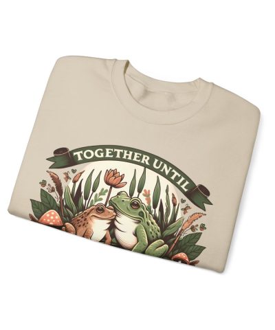 Together Until We Croak Frog Toad Sweatshirt