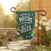 Pardon the Weeds, We're Feeding the Bees Lawn Sign